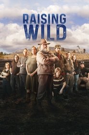 Raising Wild Season 1 Episode 1