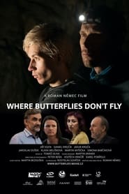 Where Butterflies Don't Fly постер