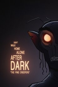 The Pine Creepers (2022)