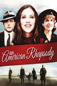 An American Rhapsody 2001