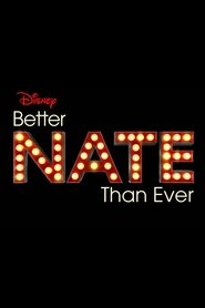 Better Nate Than Ever 2022