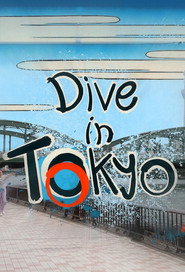 Dive in Tokyo постер