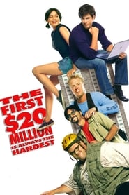 Poster The First $20 Million Is Always the Hardest 2002