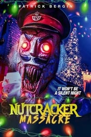 Nutcracker Massacre постер
