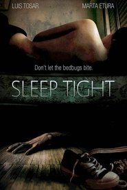 Sleep Tight (2011) Sleep Tight (2011)