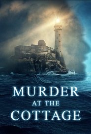 Murder at the Cottage: The Search for Justice for Sophie (2021) Murder at the Cottage: The Search for Justice for Sophie (2021)