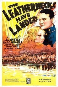 The Leathernecks Have Landed 1936