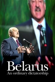 Belarus: An Ordinary Dictatorship постер