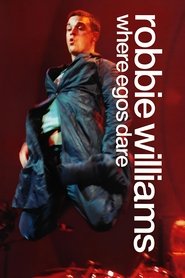 Poster Robbie Williams: Where Egos Dare 2000