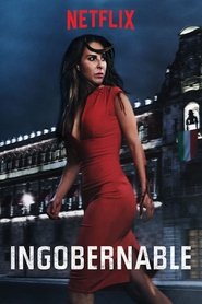 Poster Ingobernable - Season 1 2018