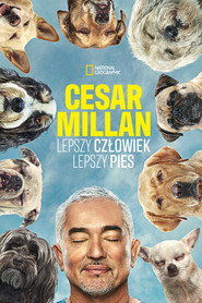 Plakat — Cesar Millan: lepszy człowiek, lepszy pies