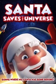 Santa Saves the Universe постер