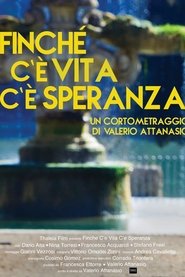 Poster Finché c'è vita c'è speranza 2015