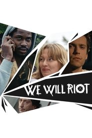 Poster We Will Riot 2013