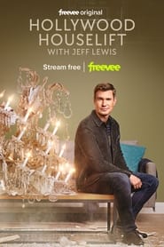 Hollywood Houselift with Jeff Lewis постер