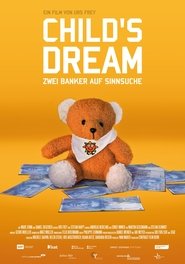 Child's Dream - Zwei Banker Auf Sinnsuche