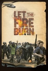 Poster Let the Fire Burn 2013