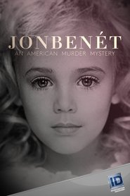 JonBenét: An American Murder Mystery JonBenét: An American Murder Mystery