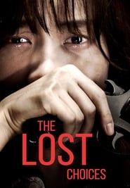 The Lost Choices (2015) HD