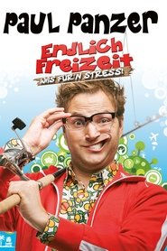 Poster Paul Panzer - Endlich Freizeit (Was für'n Stress)