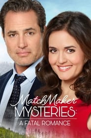 Matchmaker Mysteries: A Fatal Romance постер
