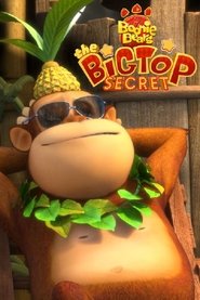 Boonie Bears: The Big Top Secret (2016)