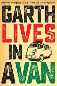 Poster Garth Lives In A Van 2011