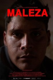 مشاهدة فيلم Maleza 2022 مترجم بجودة عالية