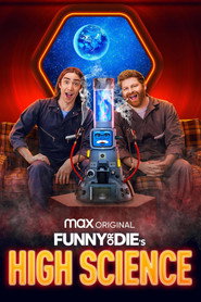 Funny or Die's High Science постер