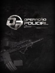 Operação Policial poster