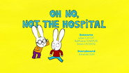Oh No, Not The Hospital