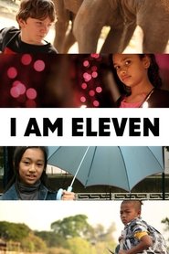 Poster I Am Eleven 2011