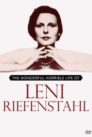 The Wonderful, Horrible Life of Leni Riefenstahl постер