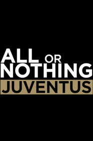 All or Nothing: Juventus постер