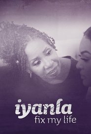 Poster Iyanla: Fix My Life - Iyanla, fix my life season 2 2021