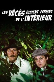 Les vécés étaient fermés de l’intérieur streaming sur 66 Voir Film complet