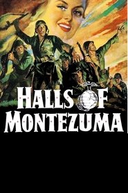 Halls of Montezuma (1951) Halls of Montezuma (1951) HD