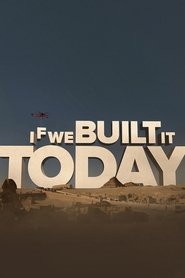 If We Built It Today постер