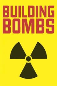 Building Bombs постер