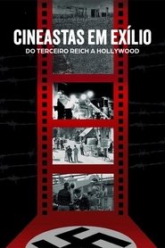 Pôster de Cineastas em Exílio: Do Terceiro Reich a Hollywood
