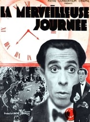 Watch La Merveilleuse Journée Full Movie Online 1932