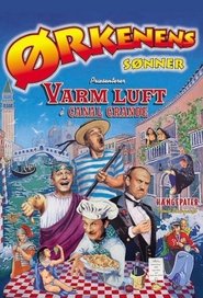 Poster Ørkenens Sønner: Varm luft i Canal Grande 2012
