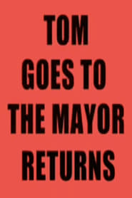 Poster Tom Goes to the Mayor Returns