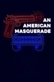 An American Masquerade (2024)