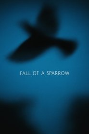 Fall of a Sparrow (2025)