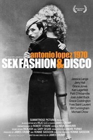 Watch Antonio Lopez 1970: Sex Fashion & Disco 2018 Online Free