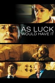 Poster As Luck Would Have It 2011