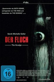 Der Fluch – The Grudge (2004)