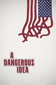 Poster A Dangerous Idea