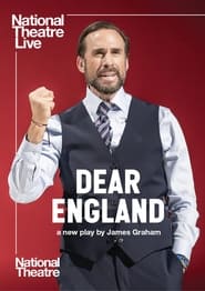 National Theatre Live: Dear England streaming